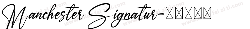 Manchester Signatur字体转换